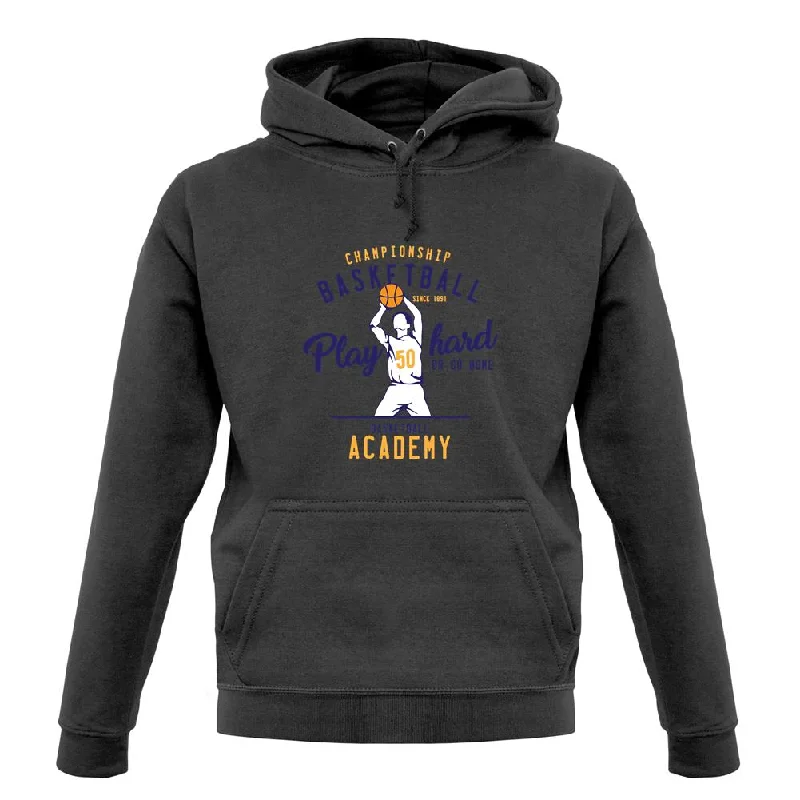 Markdowns Basketball - Play Hard or Go Home Unisex Hoodie