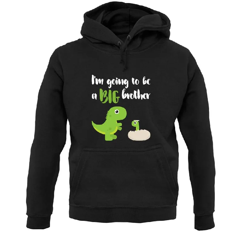 Don't Wait Big Brother Dinosaur Unisex Hoodie