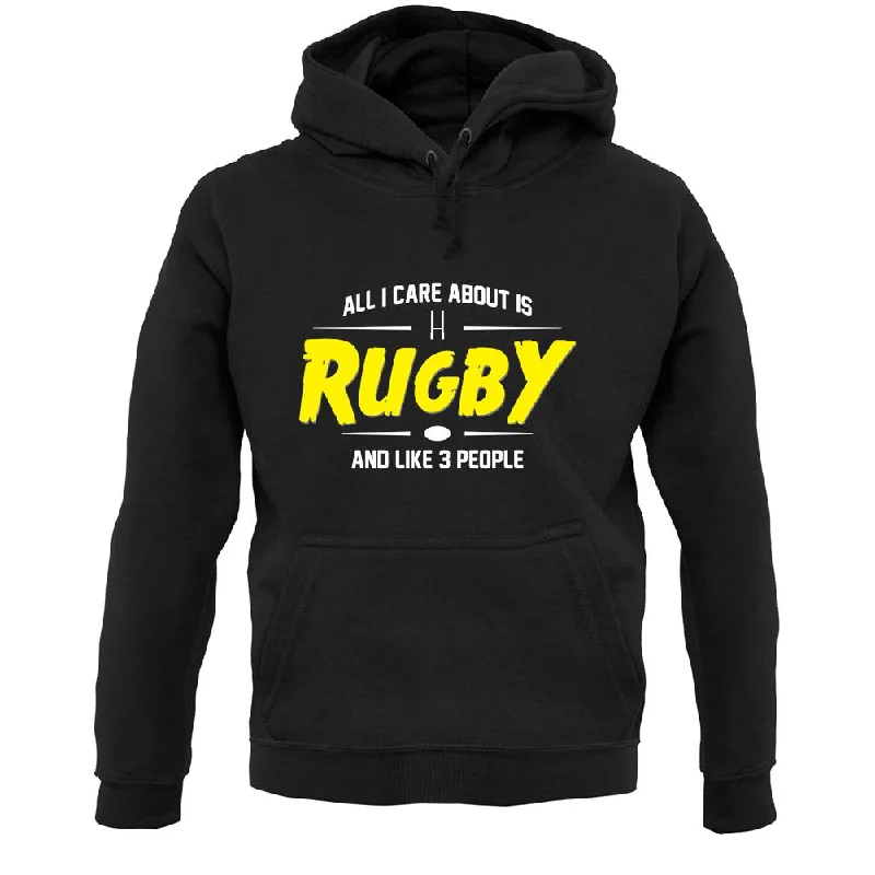 Today Only All I Care About Is Rugby Unisex Hoodie