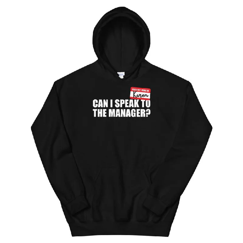 Savings Galore Can I Speak To The Manager Unisex Hoodie