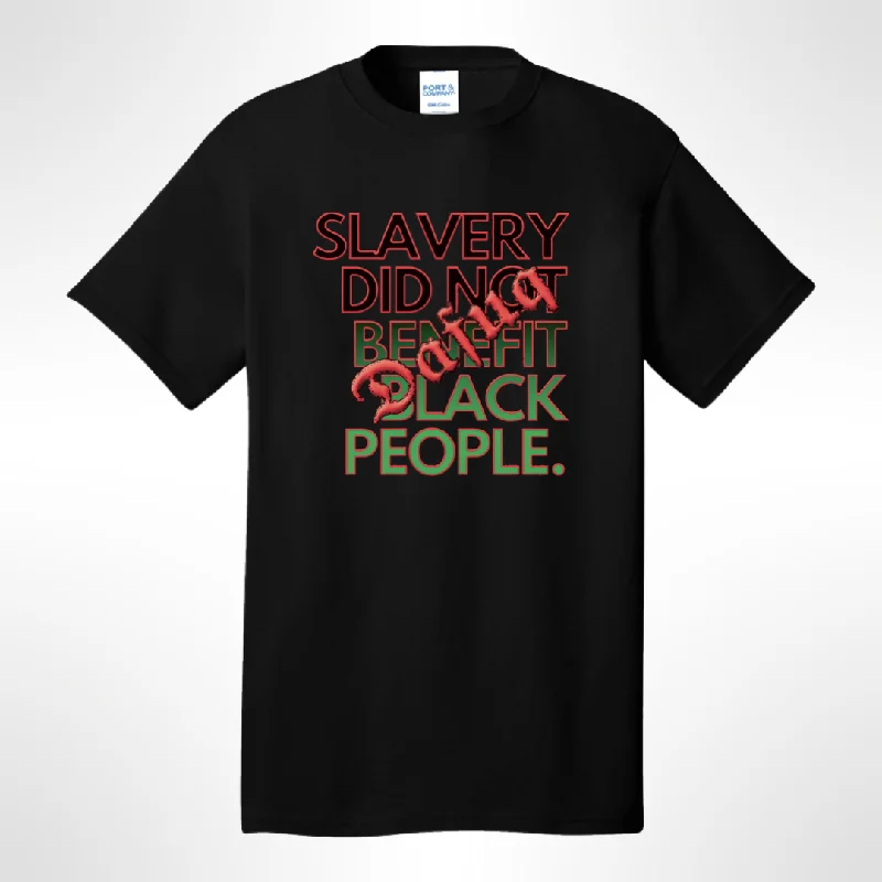 Dafuq Slavery T-shirt