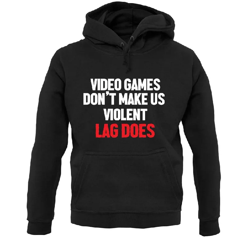 Super Deal Video Games Don't Make Us Violent Unisex Hoodie