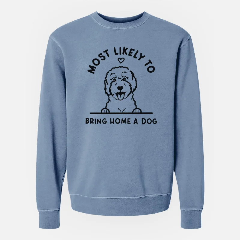 Super Sale Most Likely to Bring Home a Dog - Goldendoodle/Labradoodle - Unisex Pigment Dyed Crew Sweatshirt