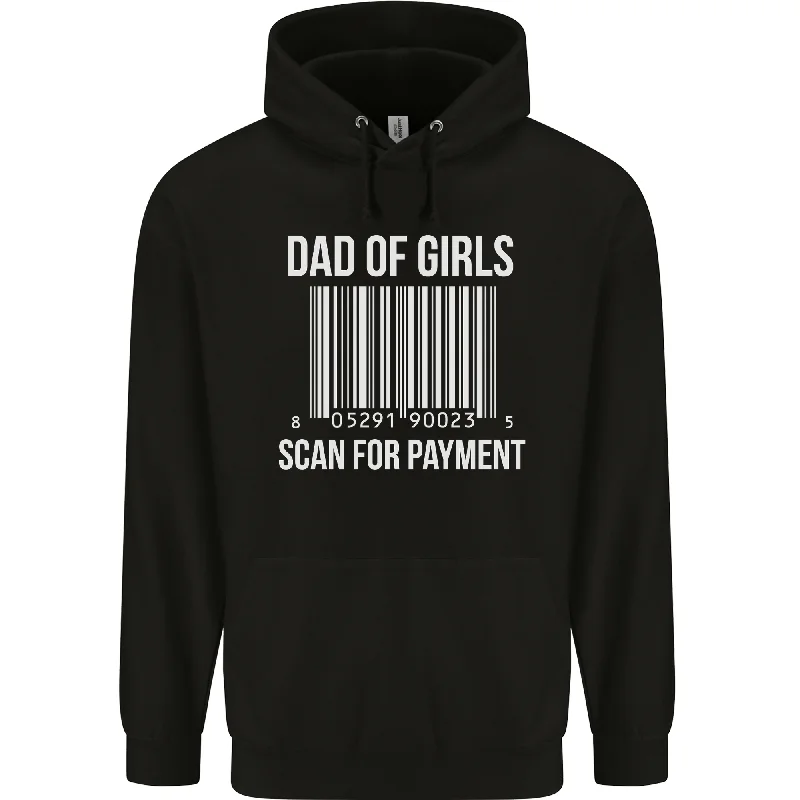 Doorbuster Deal Dad of Girls Scan For Payment Fathers Day Mens Hoodie