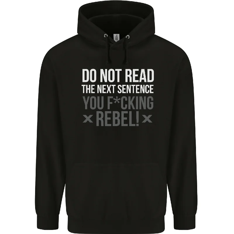 Weekend Special Do Not Read the Next Sentence Offensive Mens 80% Cotton Hoodie