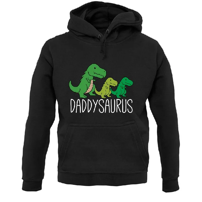 Great Deals DaddySaurus Unisex Hoodie