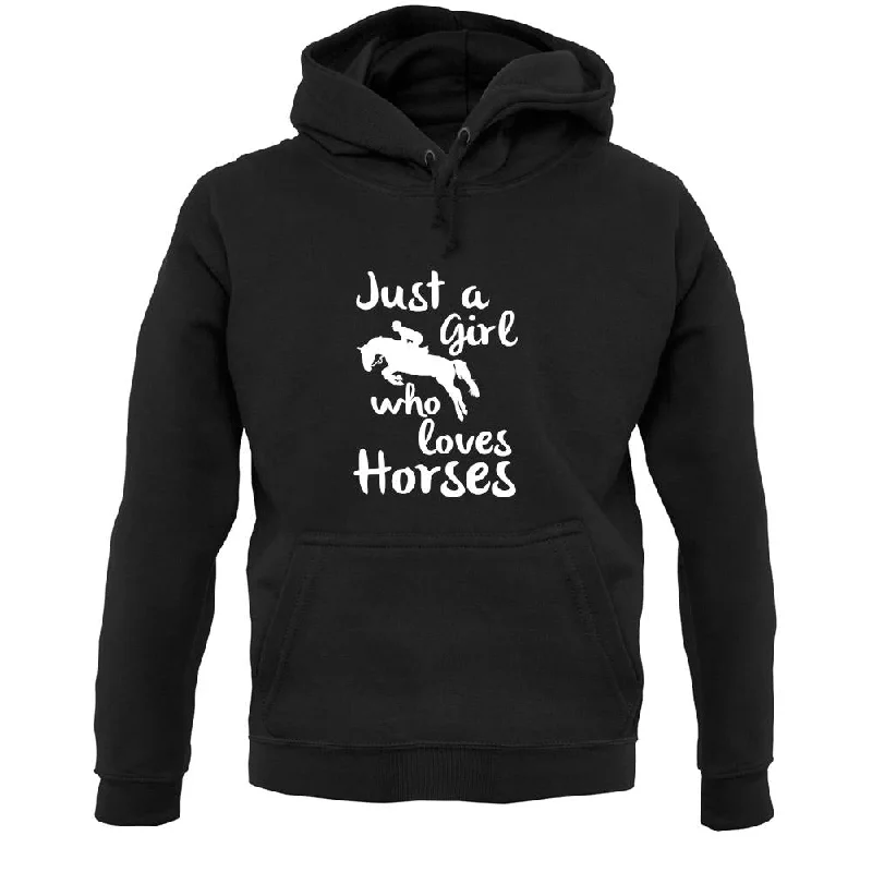 Daily Specials Just A Girl Who Loves Horses Unisex Hoodie