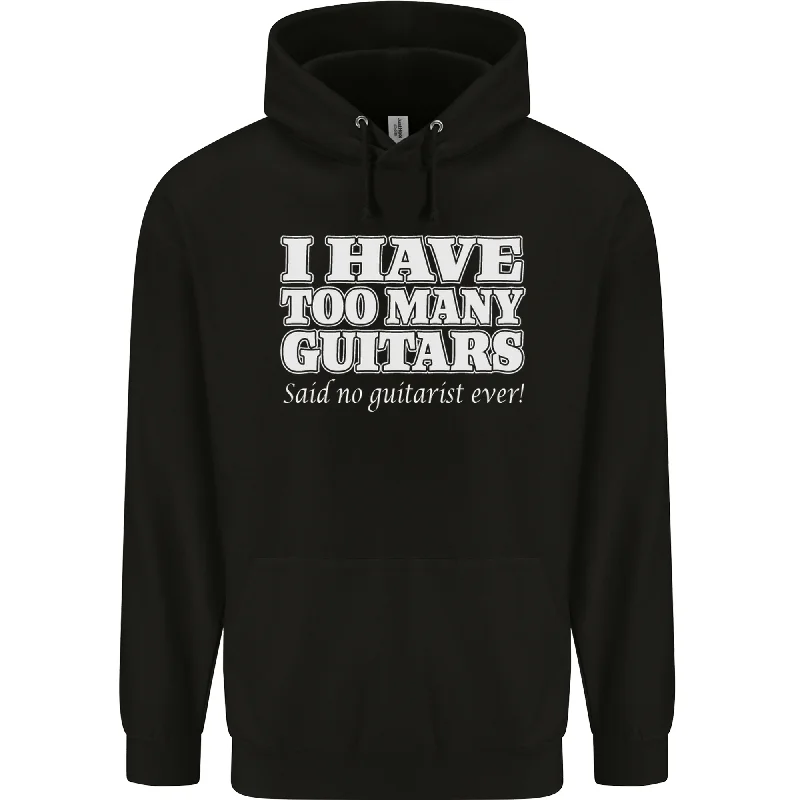 Value Deals I Have Too Many Guitars Funny Guitarist Mens 80% Cotton Hoodie