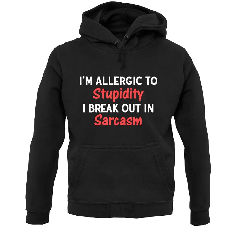 Early Access I'm Allergic to Stupidity Unisex Hoodie