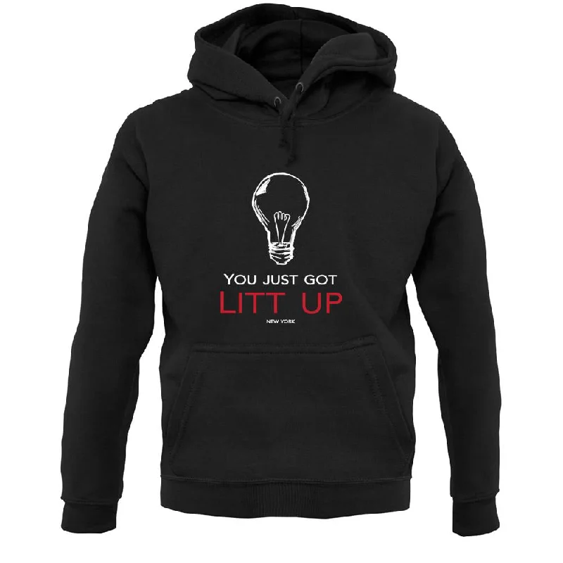 Today’s Special You Just Got Litt Up Unisex Hoodie