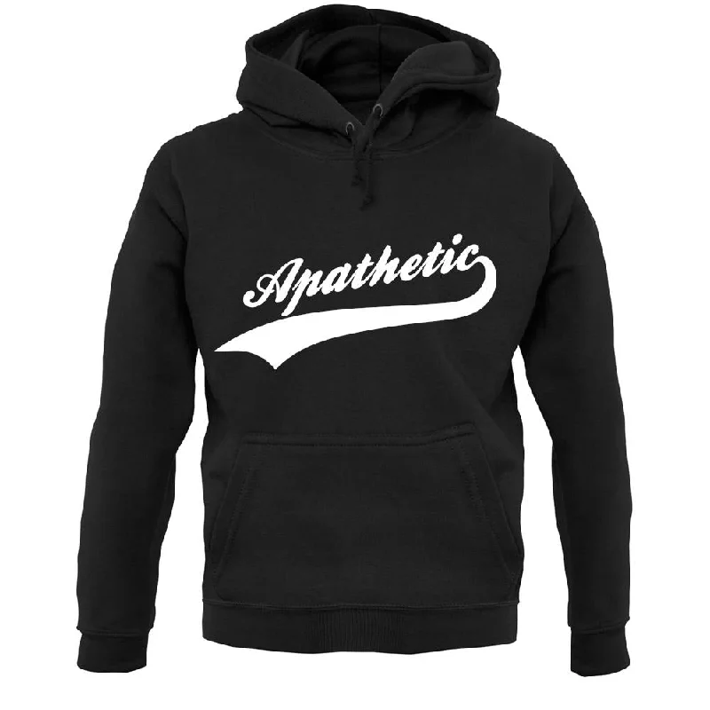 Lowest Prices Apathetic Unisex Hoodie