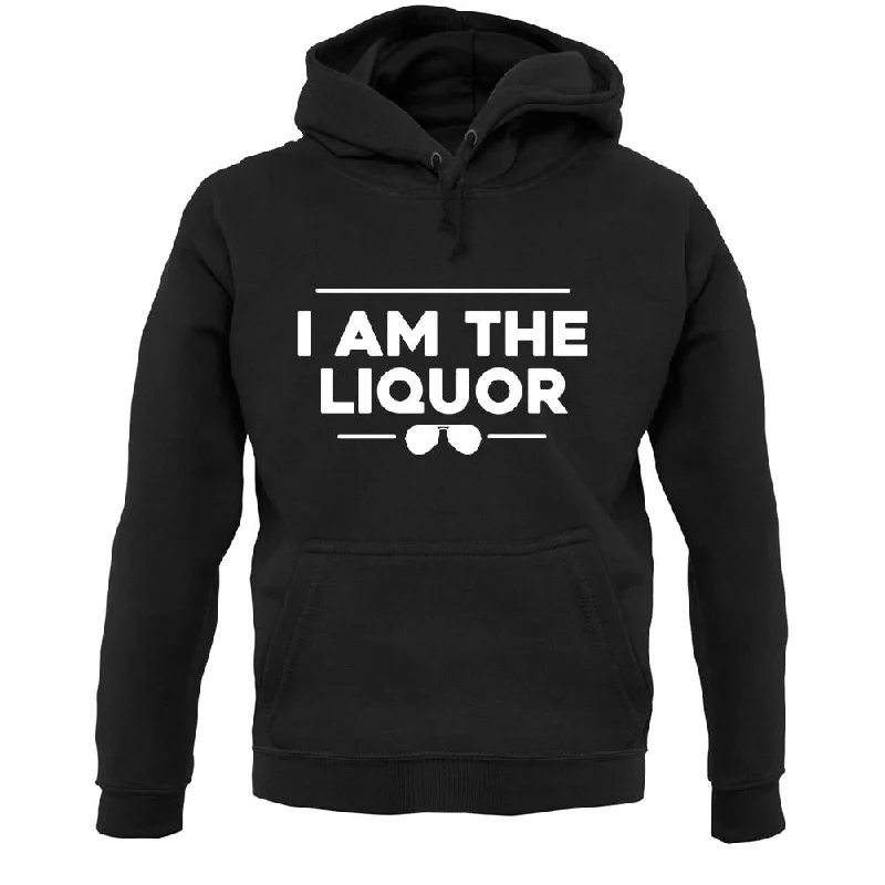 Big Discounts I Am The Liquor Unisex Hoodie